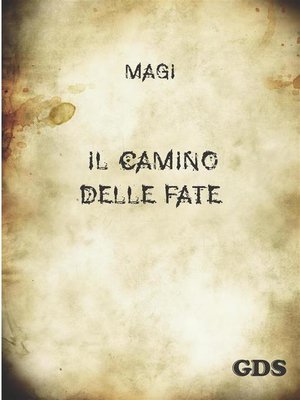 cover image of il camino delle fate